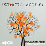 mK38 187[●rec] - Autumn EP